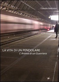 La vita di un pedolare l'anima di un guerriero (Iride) Contemporary literature