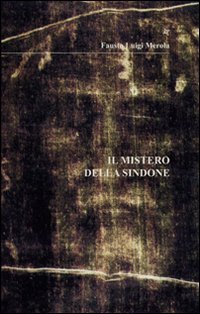 Il mistero della sindone (Ghiaccio) Historical Fiction
