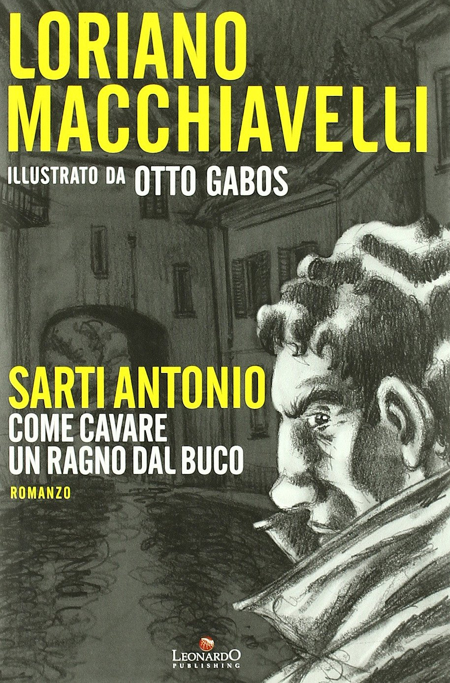 Sarti Antonio: come cavare un ragno dal buco book