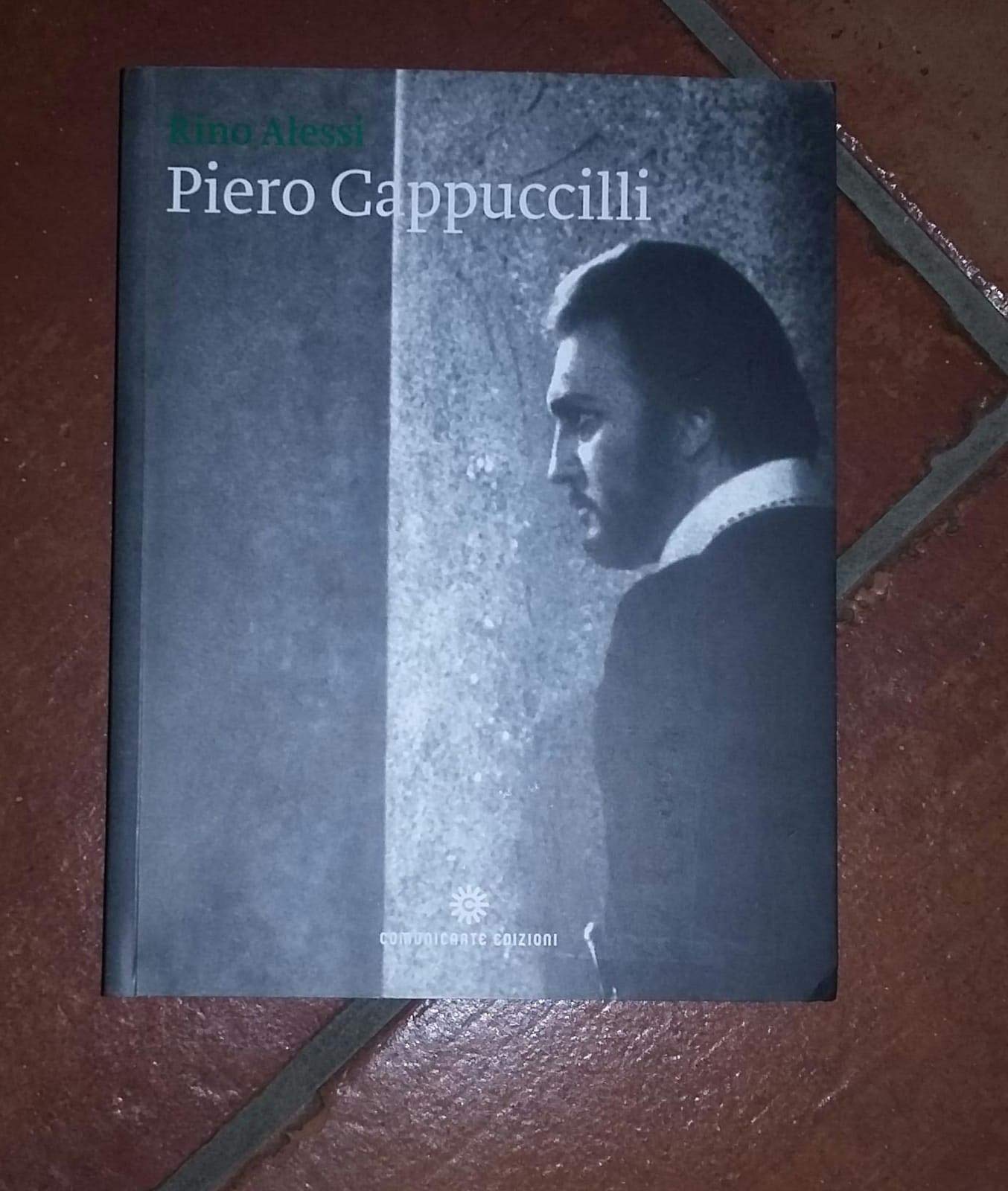 Piero Cappuccilli. Un baritono da leggenda. Ediz. italiana e inglese Art & Literature
