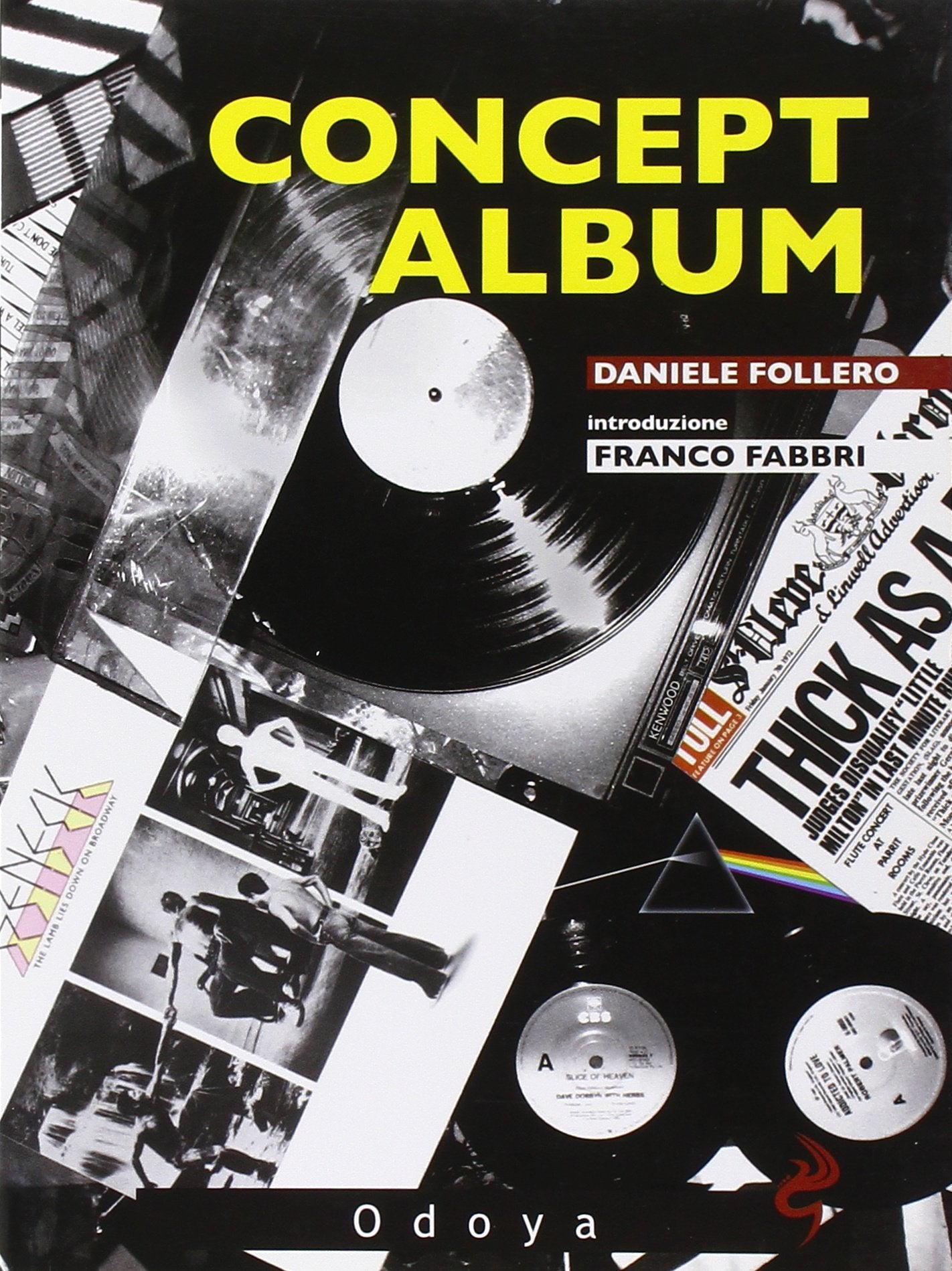 Concept album. I dischi a tema da Sgt. Pepper's al nuovo millennio book