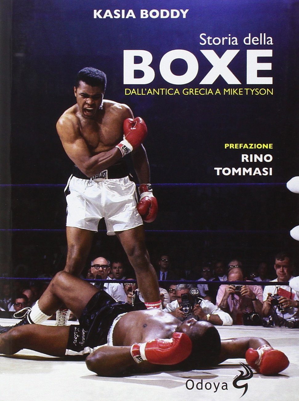 Storia della boxe dall'antica Grecia a Mike Tyson book