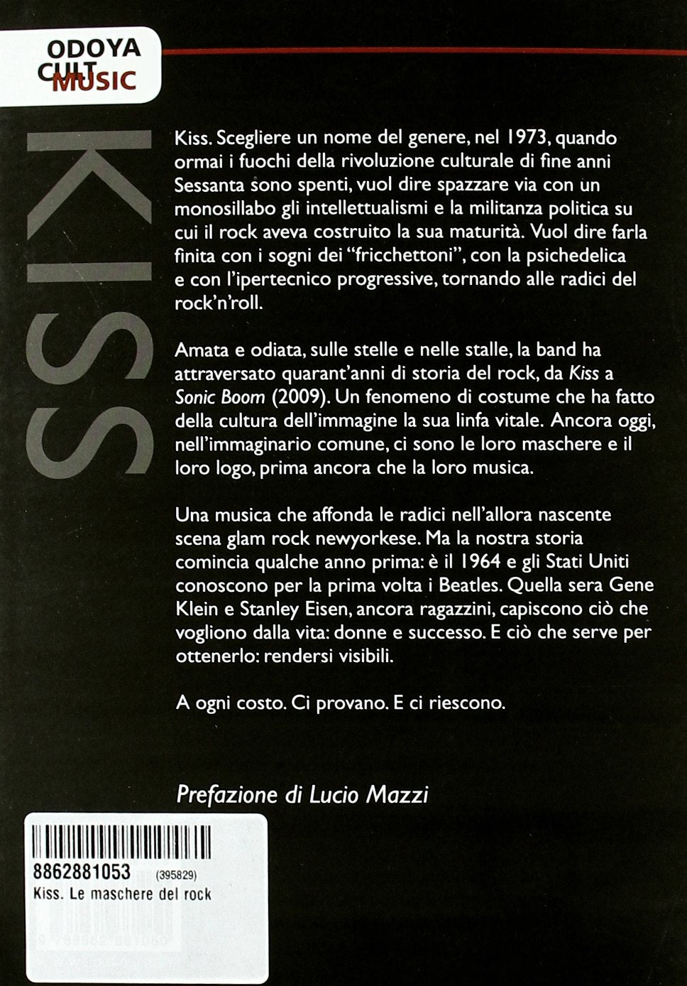 Kiss. Le maschere del rock book