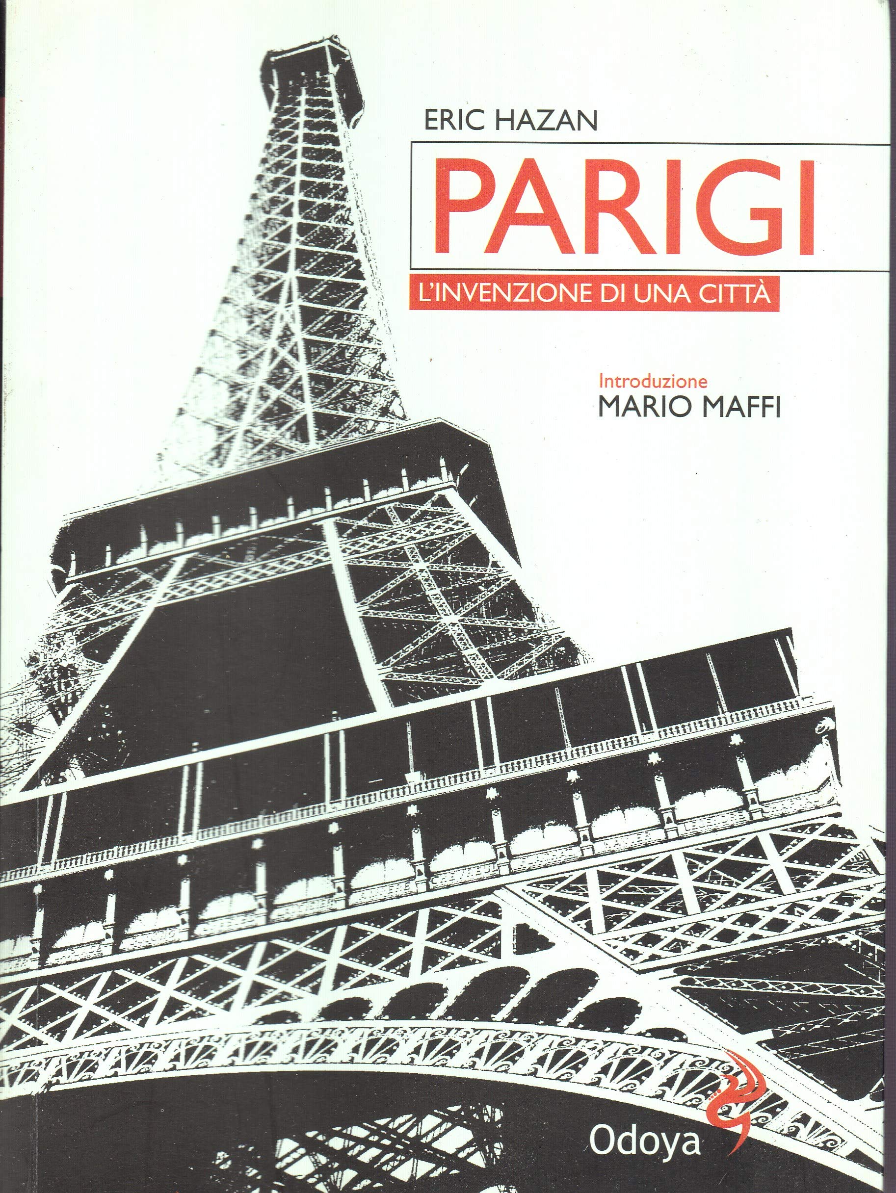 Parigi. L'invenzione di una città (Odoya library) Social Sciences