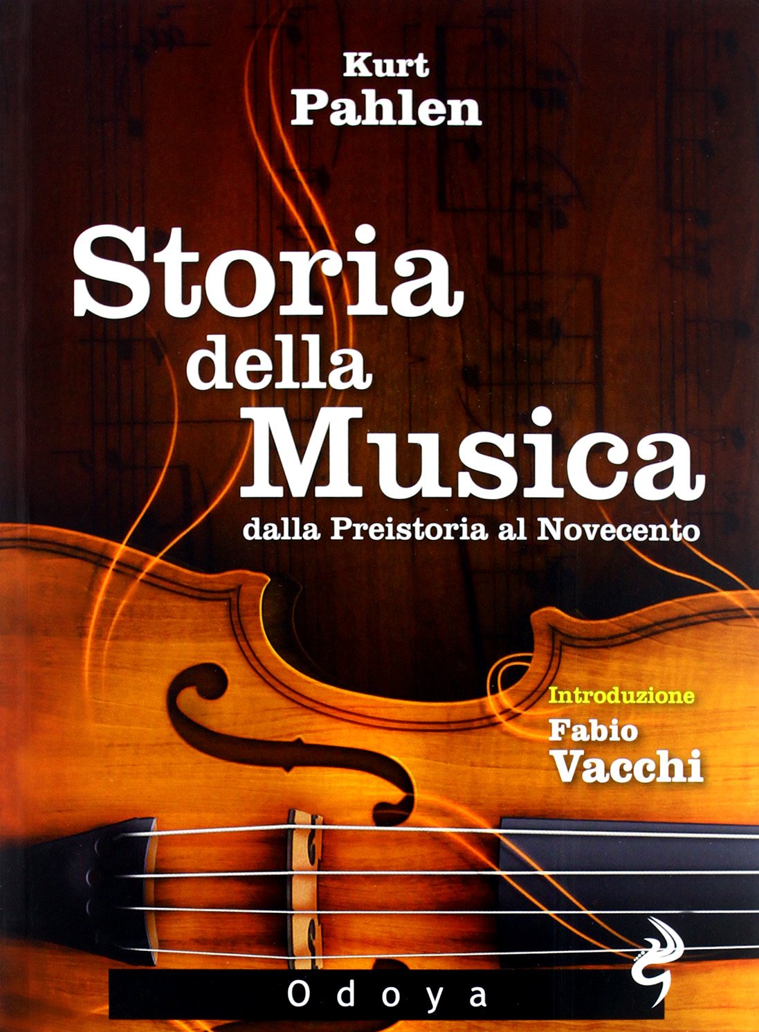 Storia della musica dalla Preistoria al Novecento book