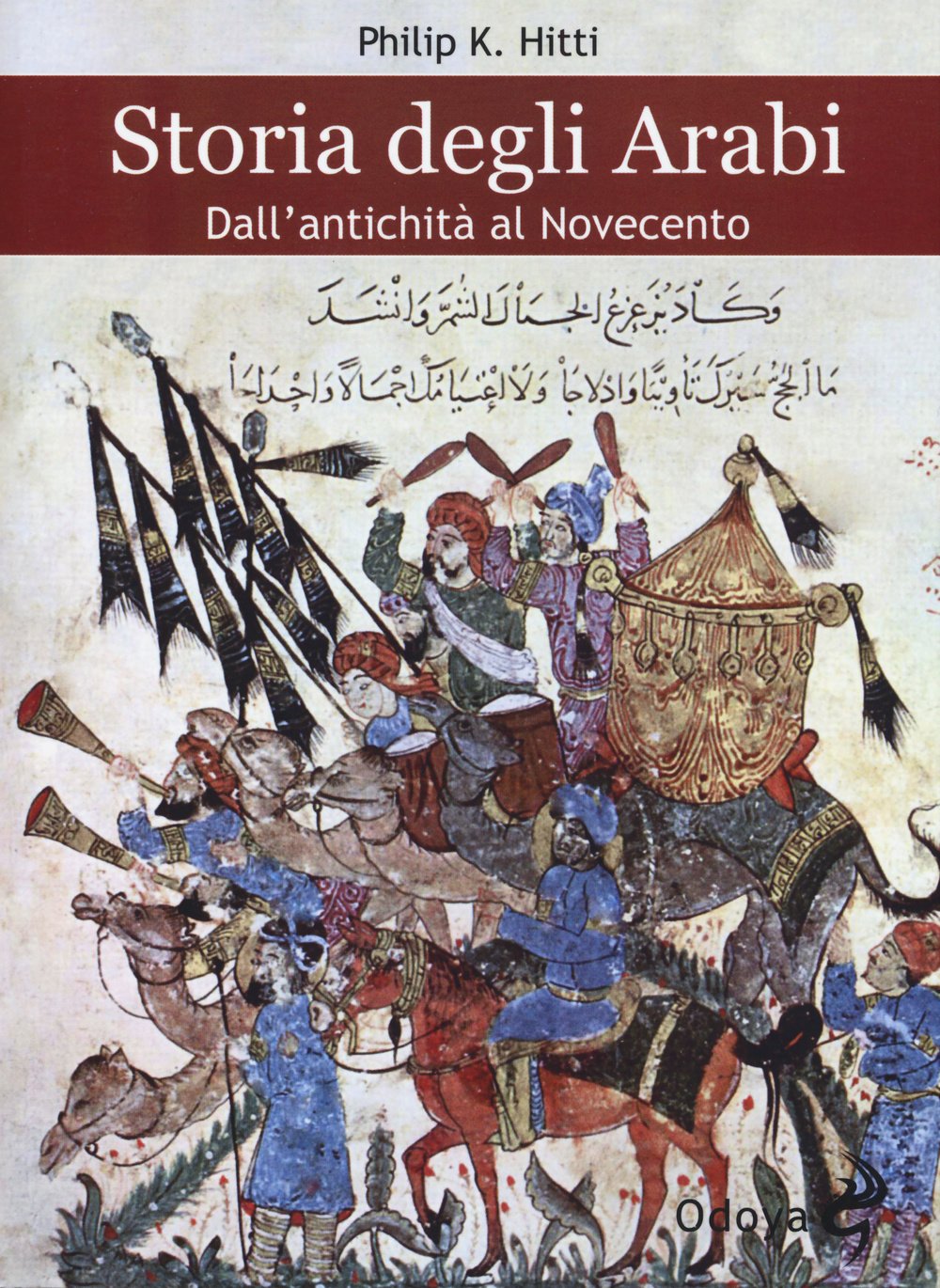 Storia degli Arabi. Dall'antichità al Novecento Books