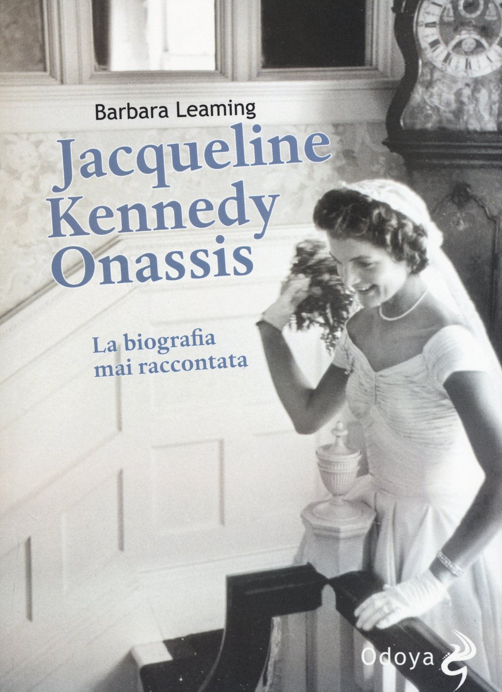 Jaqueline Kennedy Onassis. La biografia mai raccontata book