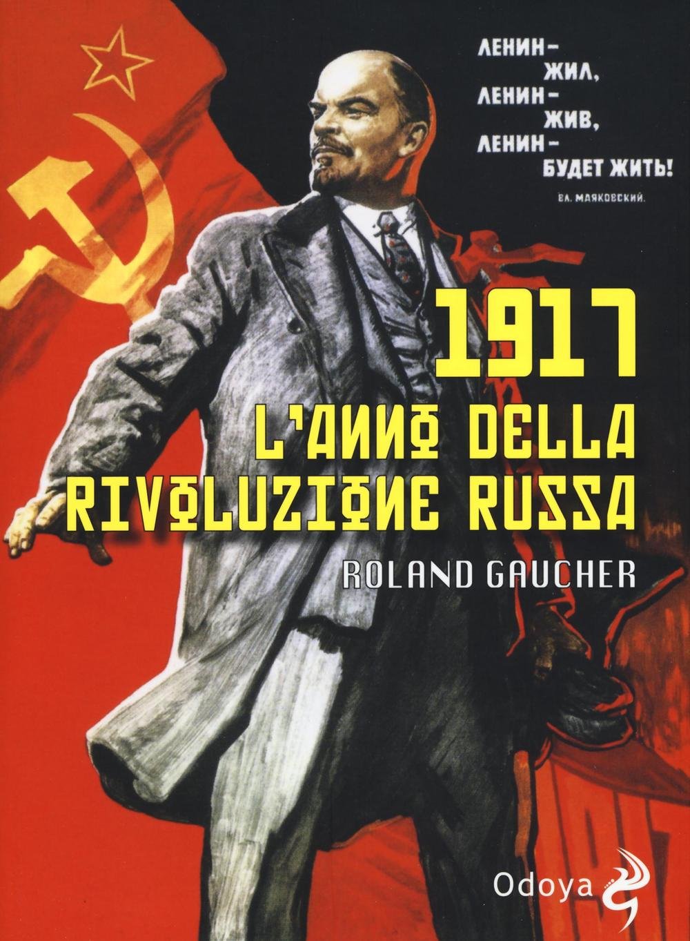 1917. L'anno della rivoluzione russa book