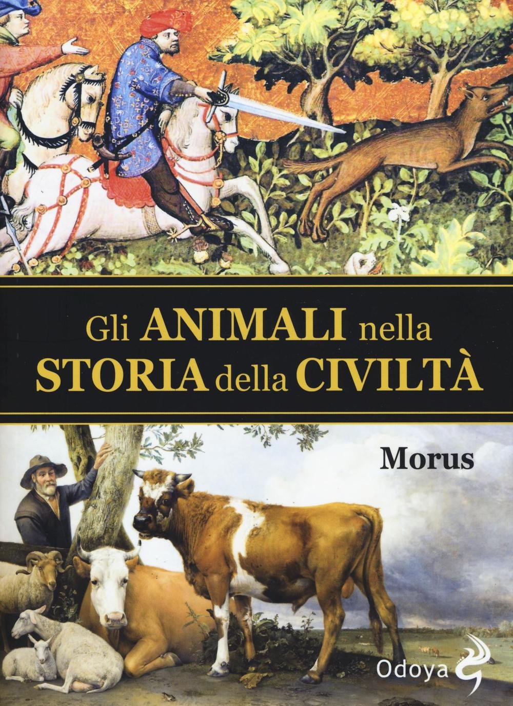 Gli animali nella storia della civiltà book