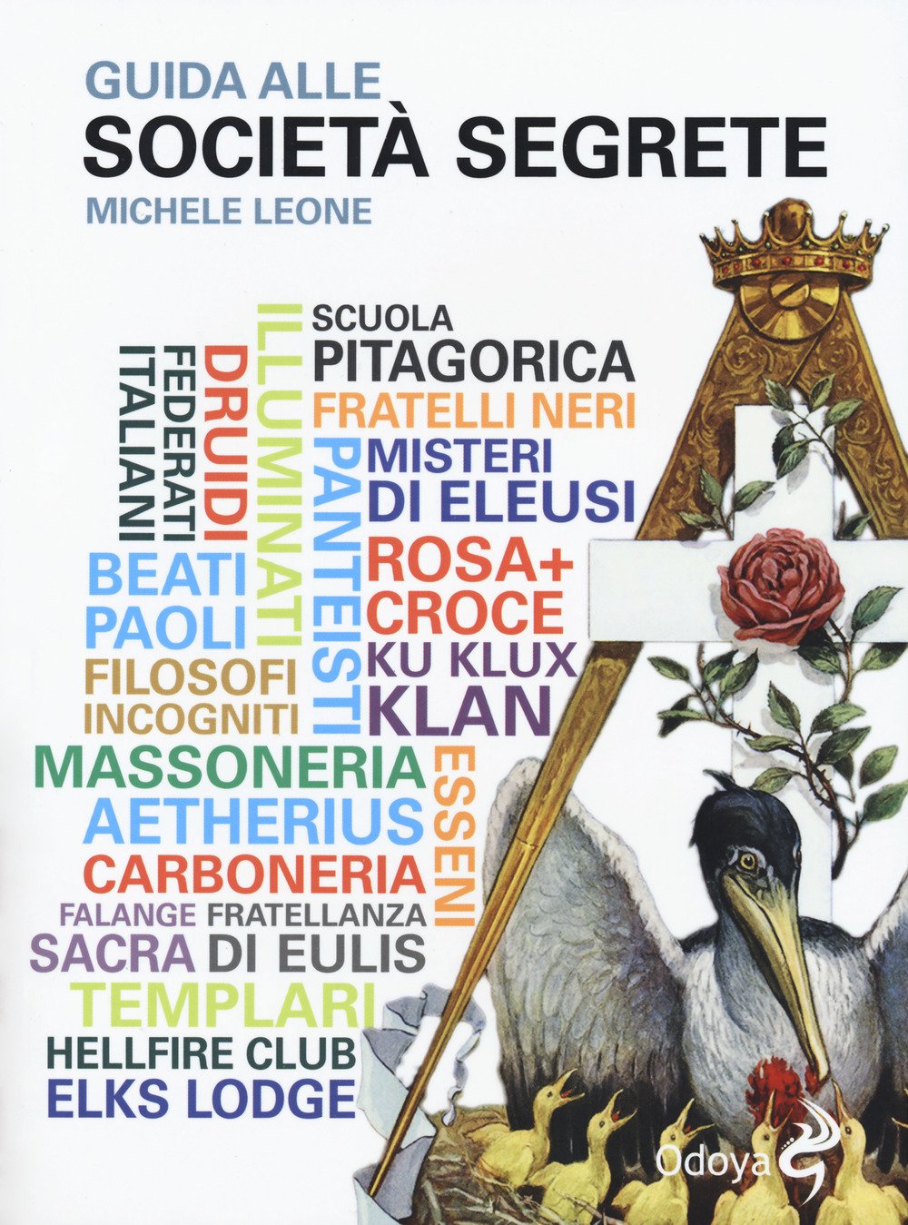Guida alle società segrete book