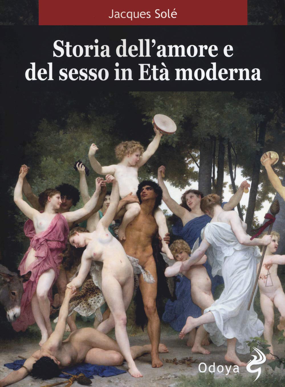 Storia dell'amore e del sesso in età moderna (Odoya library, Band 388) Books