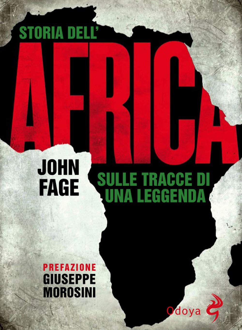 Storia dell'Africa. Sulle tracce di una leggenda book