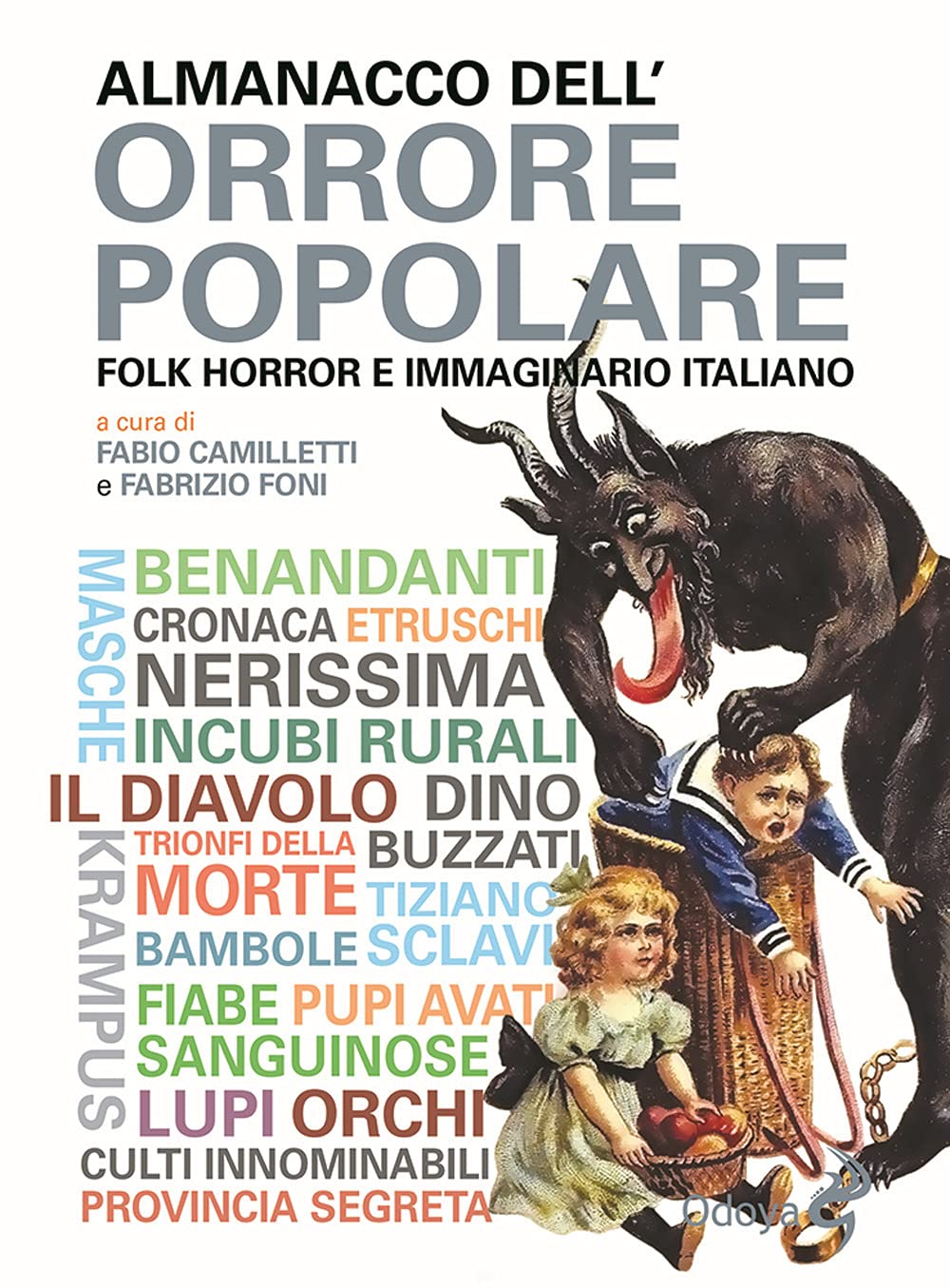 Almanacco dell’orrore popolare. Folk horror e immaginario italiano book