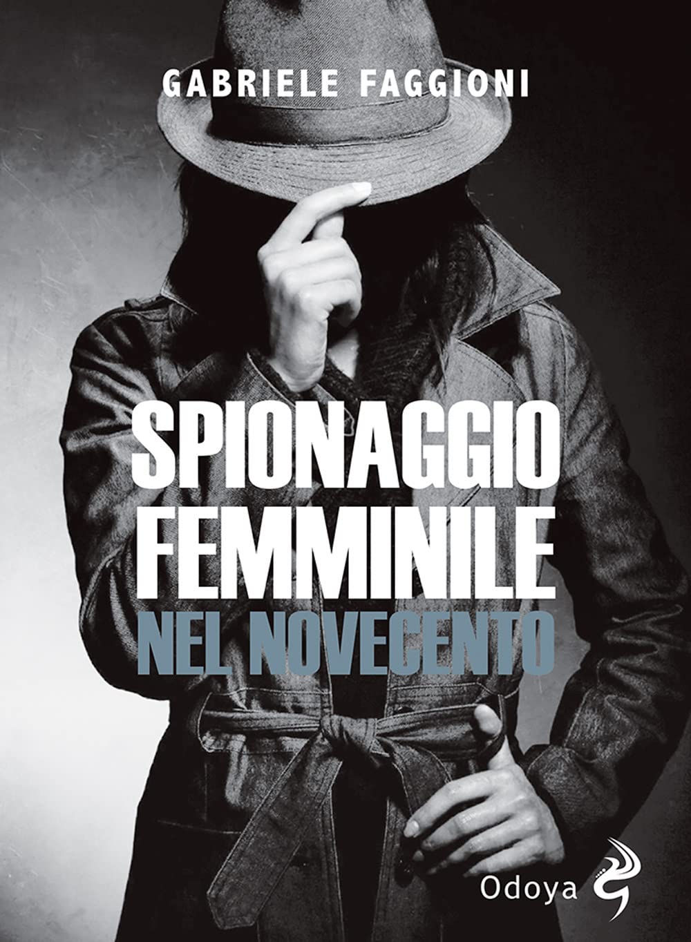Spionaggio femminile nel Novecento book