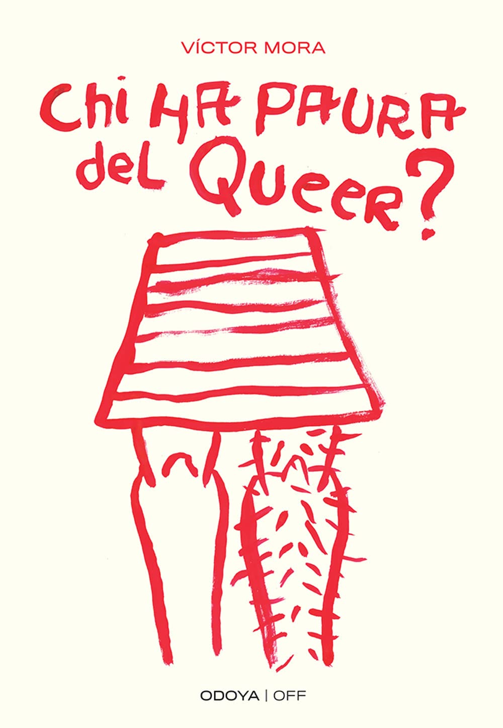 Chi ha paura del queer? Corpi ribelli book