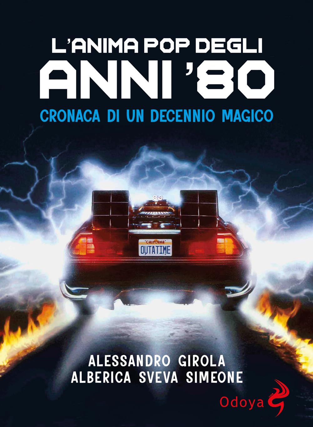 L'anima pop degli anni '80. Cronaca di un decennio magico book