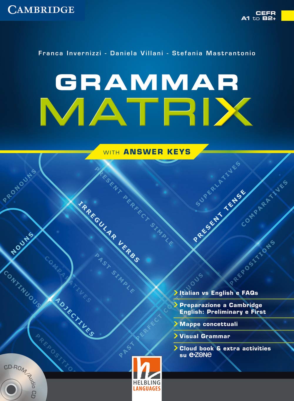 Grammar matrix. Con Answers keys. Per le Scuole superiori. Con CD-ROM. Con e-book. Con espansione online book
