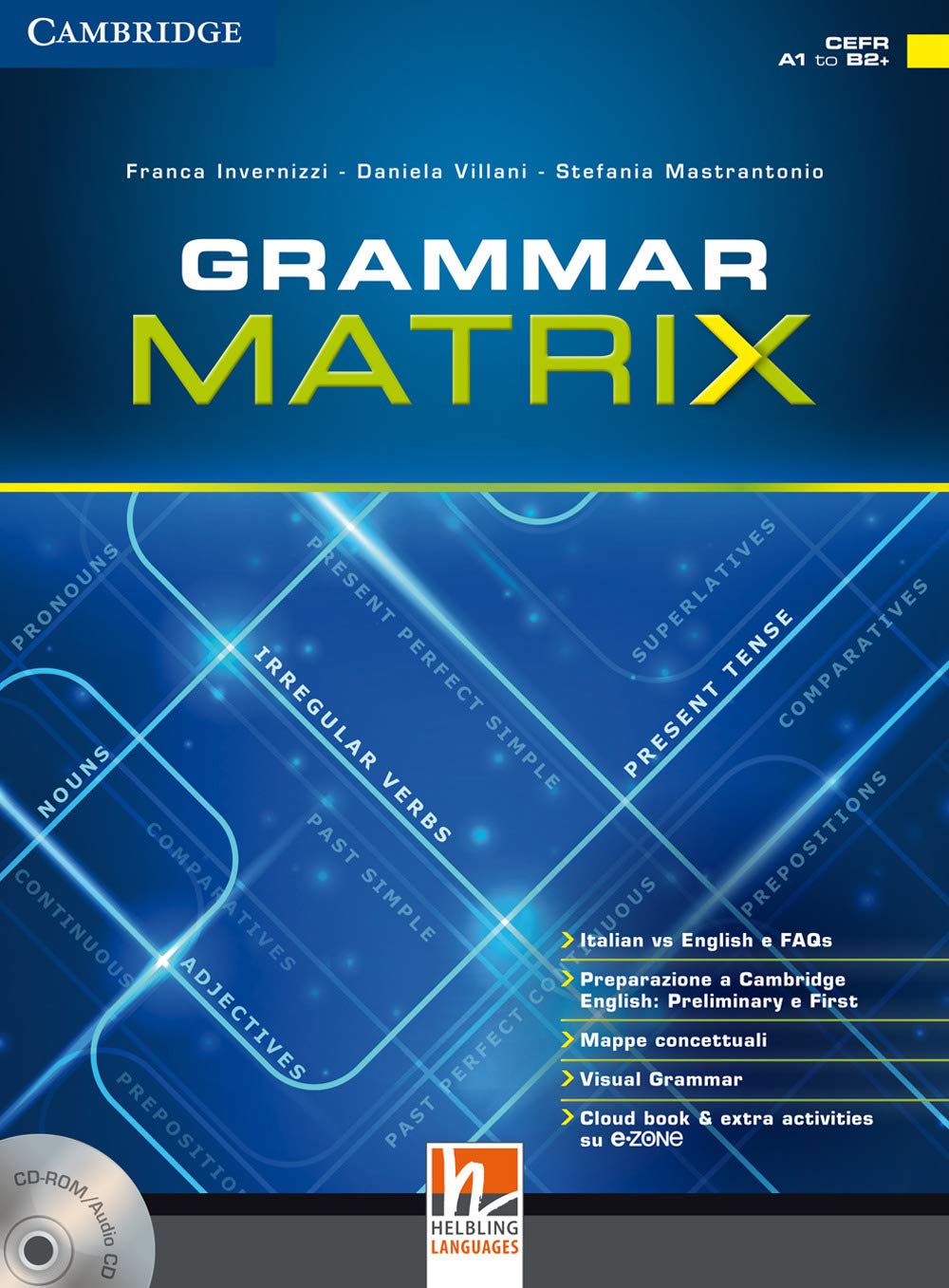 Grammar matrix. No answers keys. Per le Scuole superiori. Con CD-ROM. Con e-book. Con espansione online book