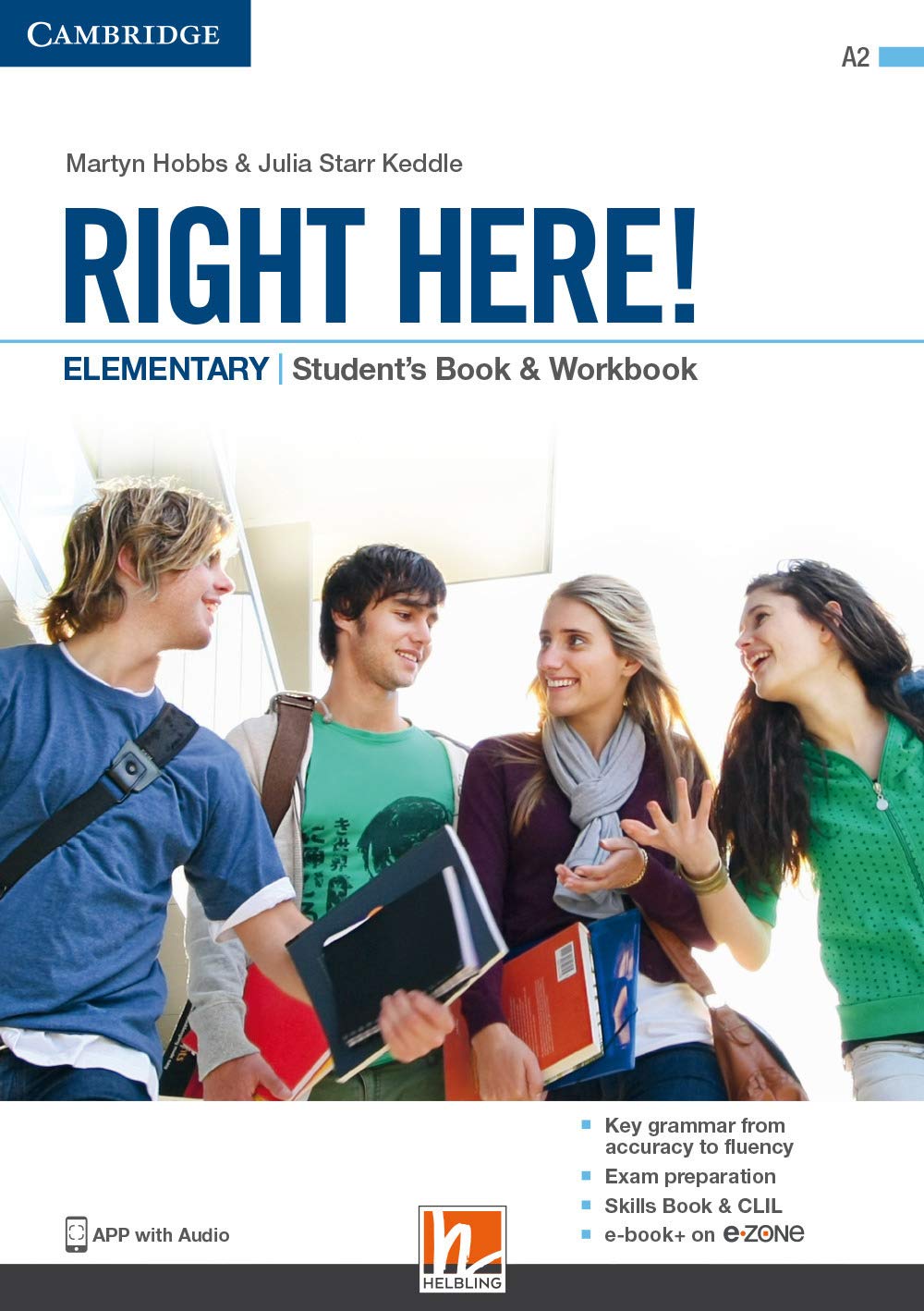 Right here! Elementary. Student’s pack: Start book, Work book, Skills book. Per le Scuole superiori. Con espansione online book