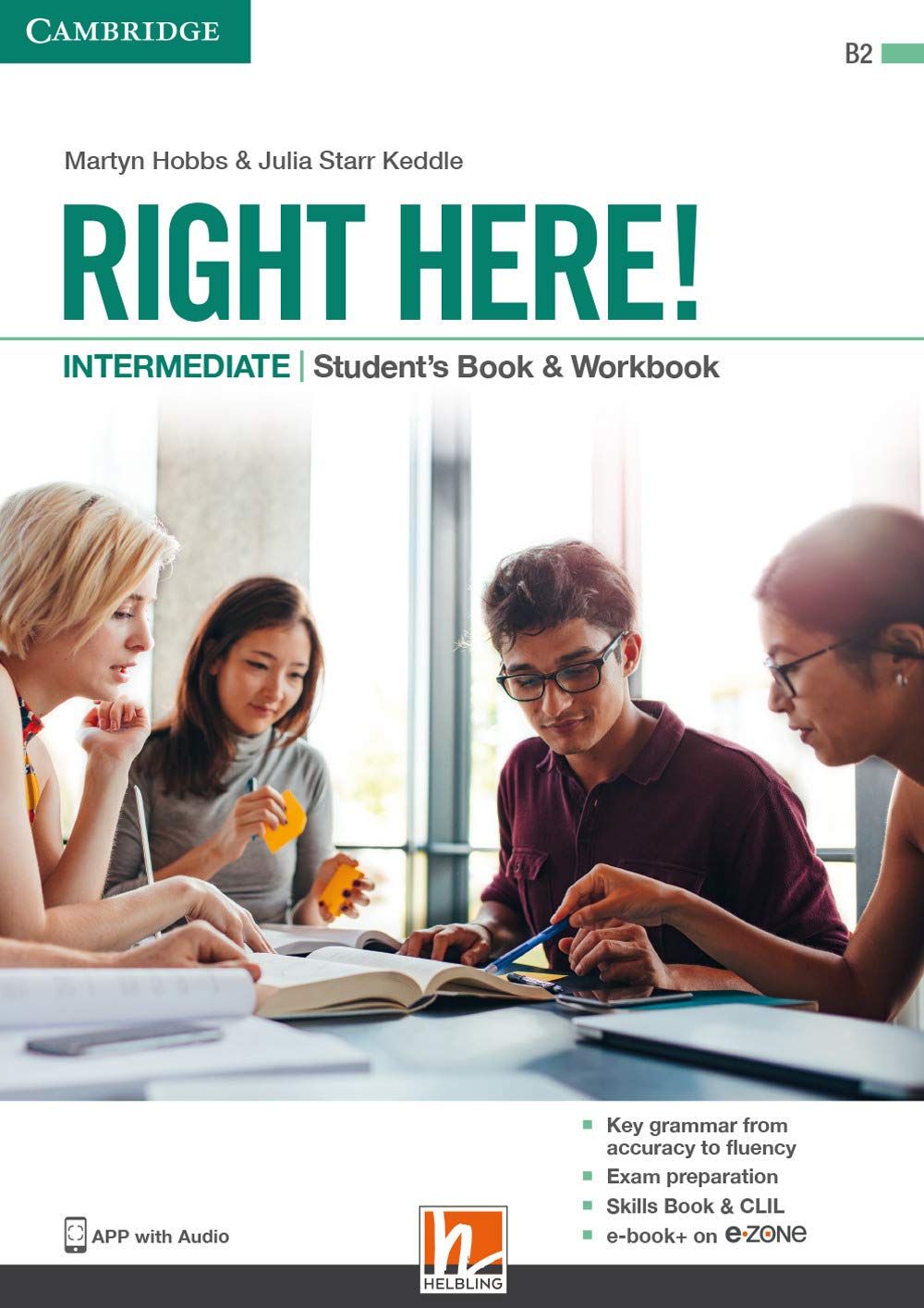 Right here! Intermediate. Student’s pack: Start book, Work book, Skills book. Per le Scuole superiori. Con espansione online book