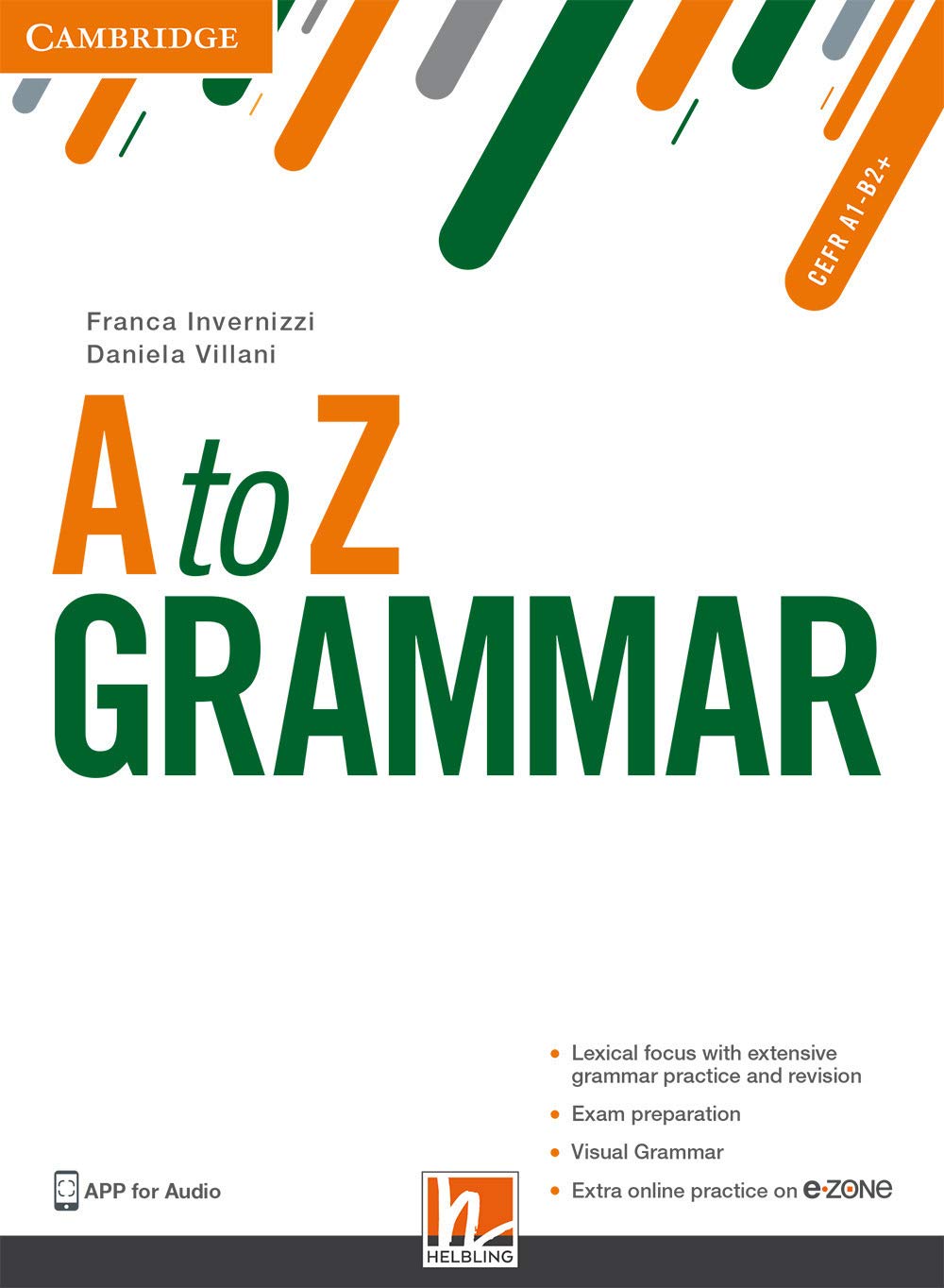 A to Z grammar. Student’s book. Per le Scuole superiori. Con espansione online book