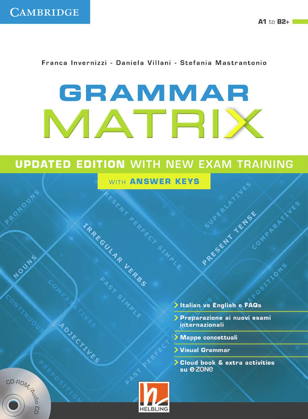 Grammar matrix. Updated edition with new Exam Training. Student's book. Con Answer keys. Per le Scuole superiori. Con e-book. Con espansione online book