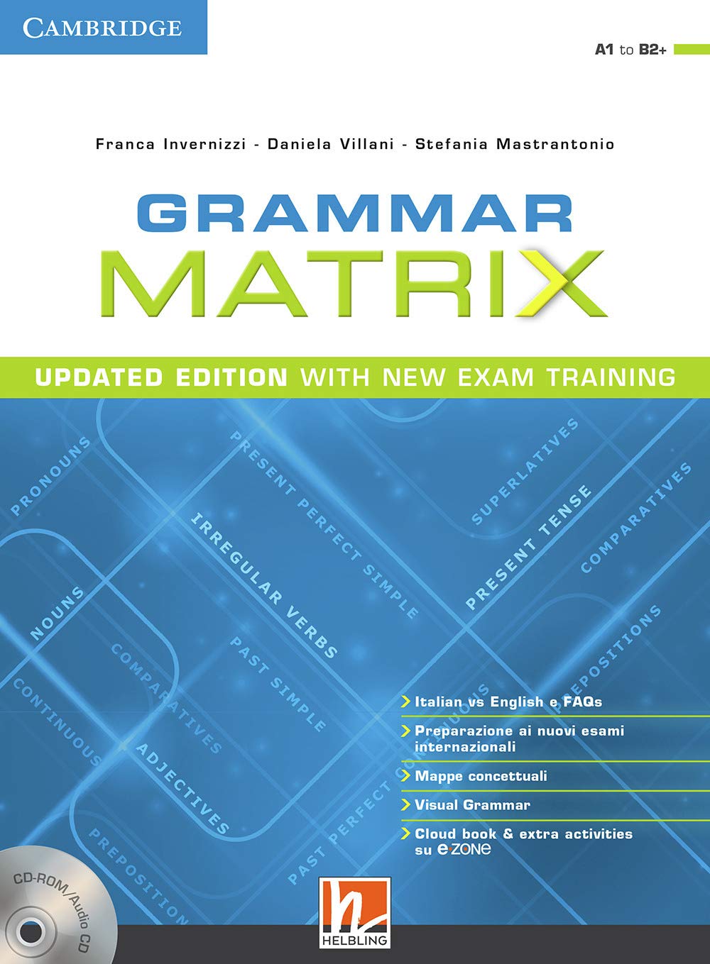 Grammar matrix. Updated edition with new Exam Training. Student's book. Per le Scuole superiori. Con e-book. Con espansione online. Con CD-Audio book