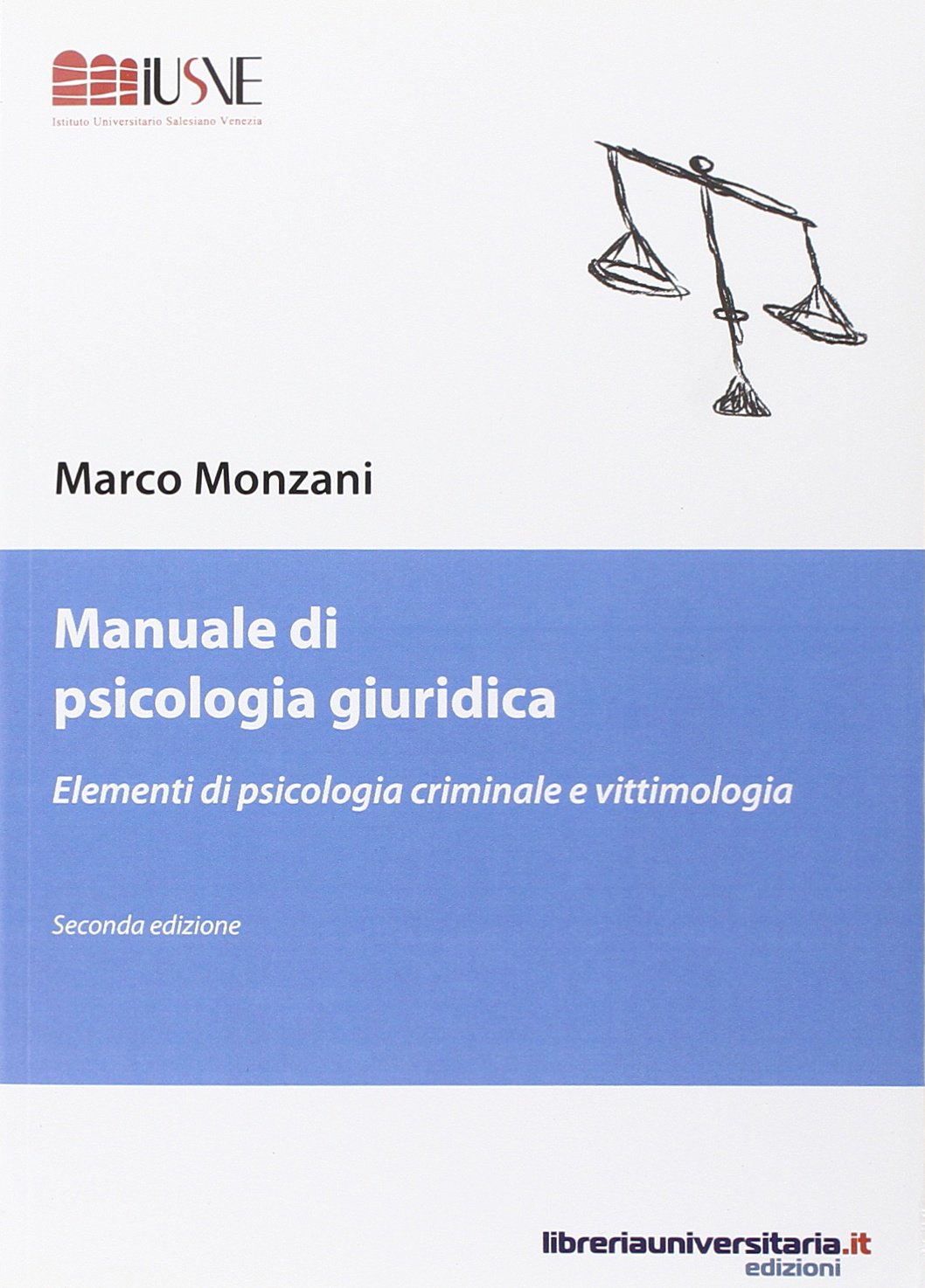 Manuale di psicologia giuridica (Psicologia ed educazione) Psychology