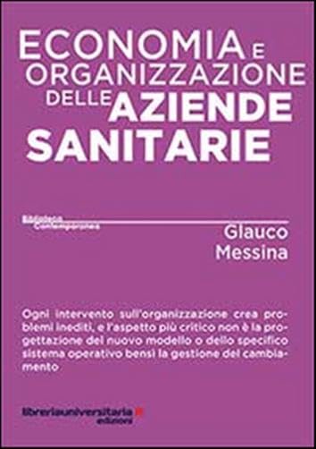 Economia e organizzazione delle aziende sanitarie book