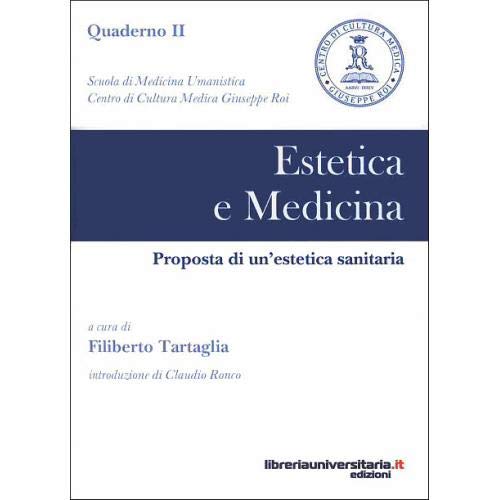 Estetica e medicina. Proposta di un'estetica sanitaria book