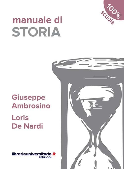 Manuale di storia. Per le Scuole superiori (100% scuola) Professional & Reference Books
