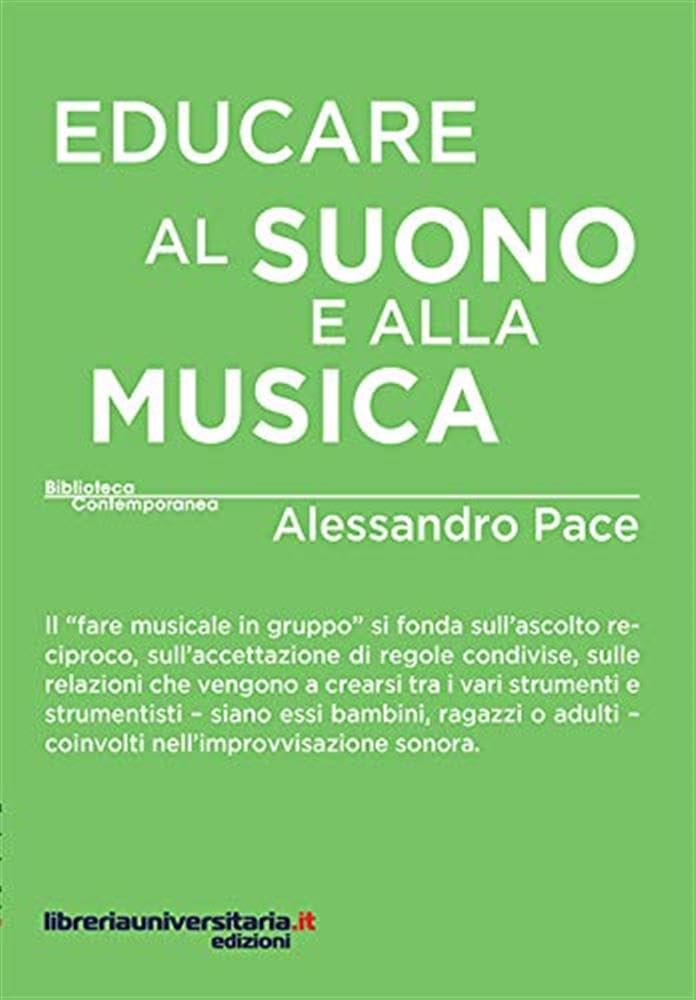 Educare al suono e alla musica (Biblioteca contemporanea) Non-fiction