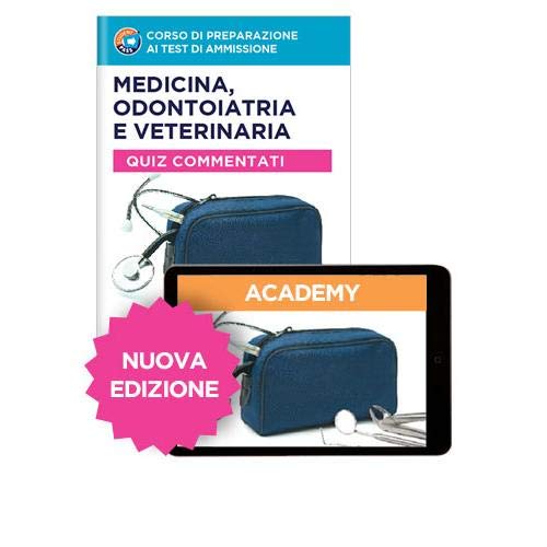 Corso di preparazione ai test di ammissione 2016/2017. Medicina, odontoiatria e veterinaria. Quiz commentati. Con espansione online book