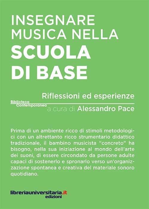 Insegnare musica nella scuola di base. Riflessioni ed esperienze (Biblioteca contemporanea) Books