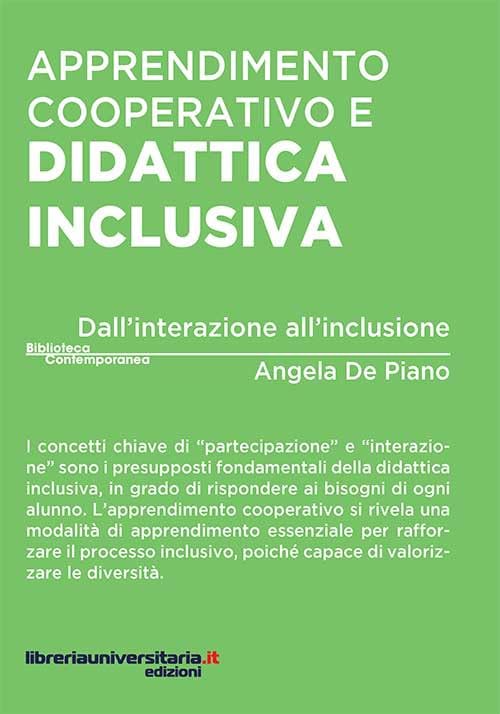 Apprendimento cooperativo e didattica inclusiva. Dall'interazione all'inclusione book