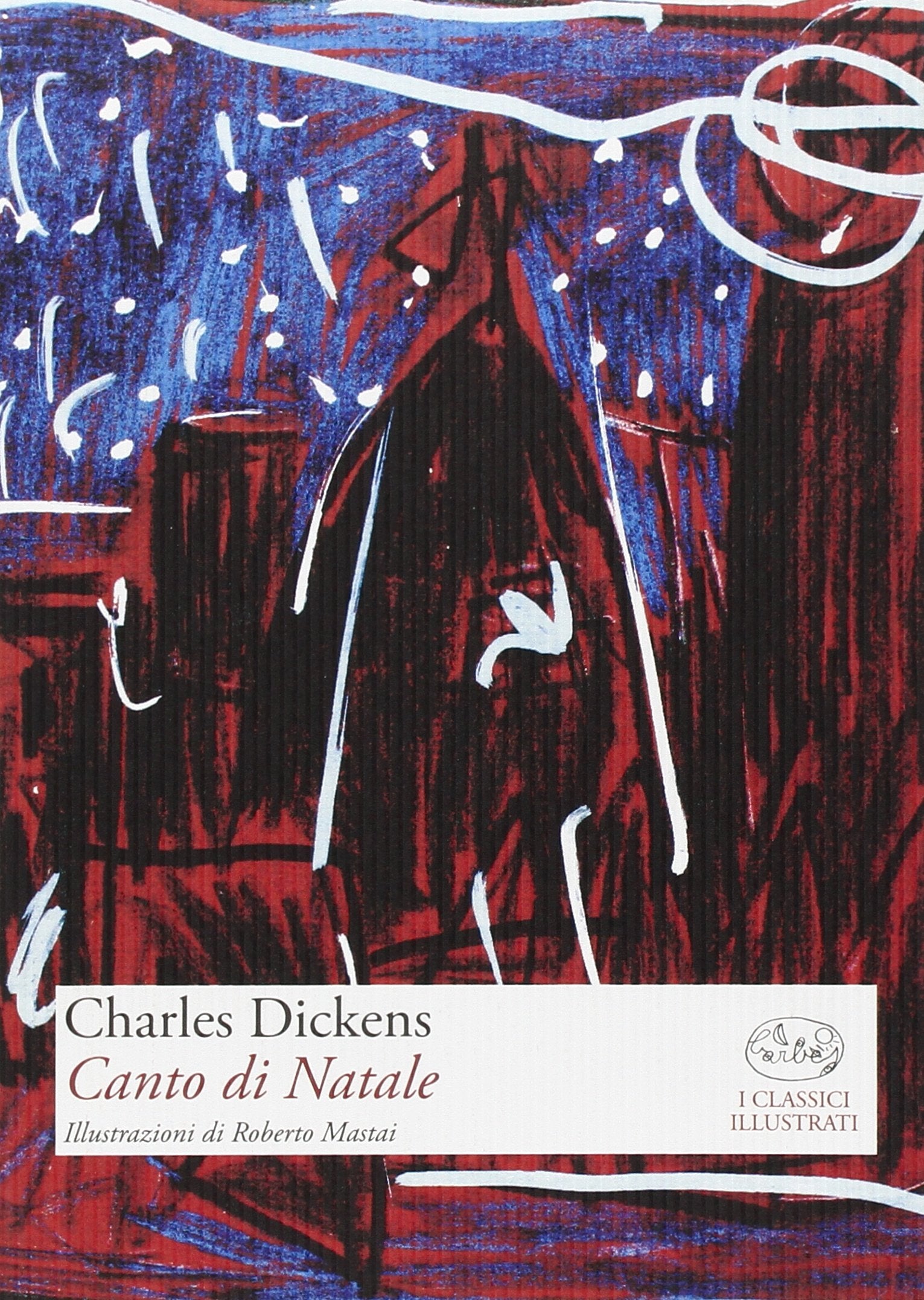 Canto di Natale (Classici illustrati) Classics