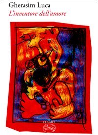 L'inventore dell'amore. Testo rumeno a fronte book
