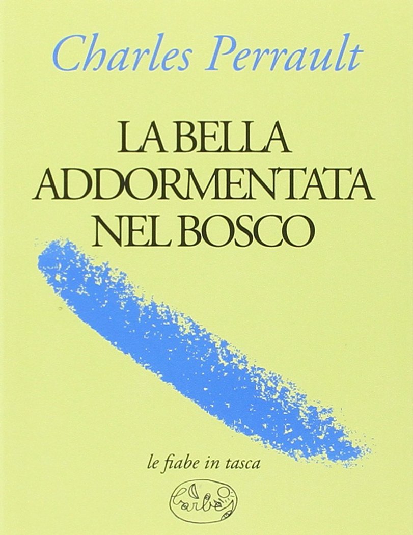 La bella addormentata nel bosco Novels & Short Stories