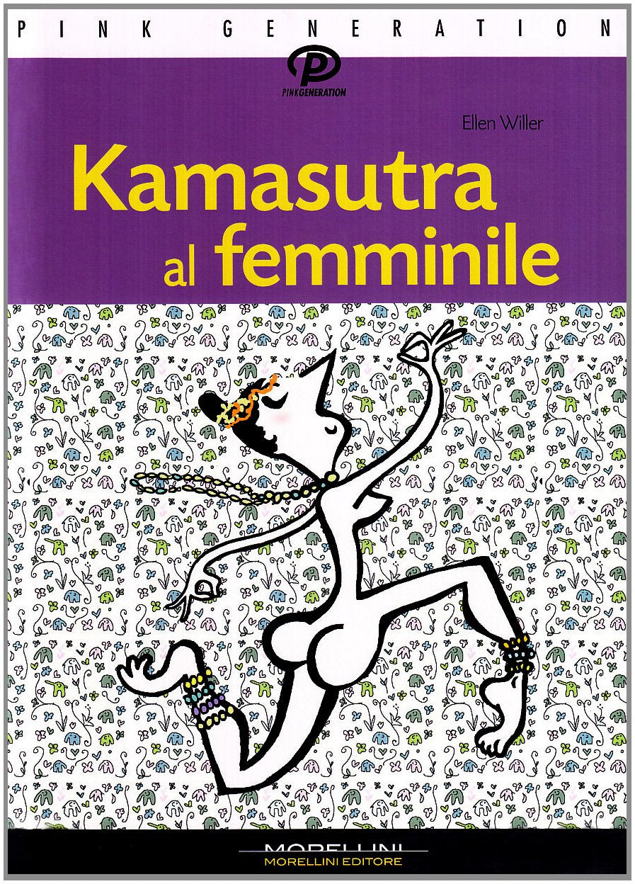 Kamasutra al femminile Partnership & Love
