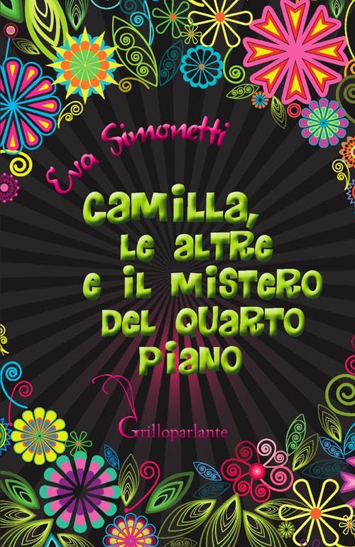 Camilla, le altre e il mistero del quarto piano book
