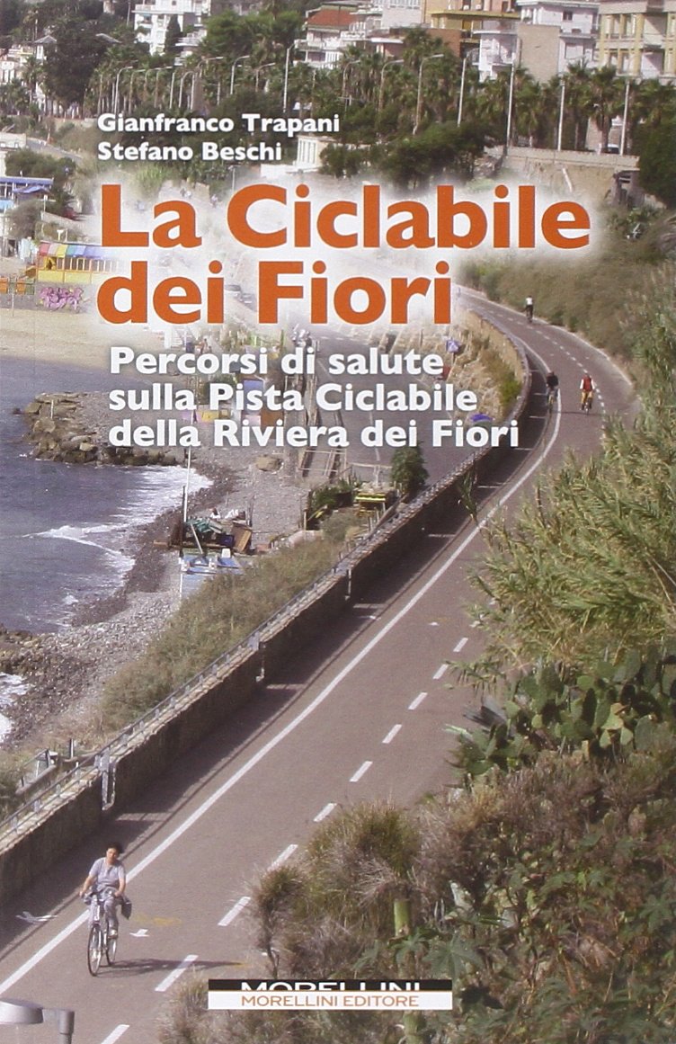 La ciclabile dei fiori Leisure & Fun