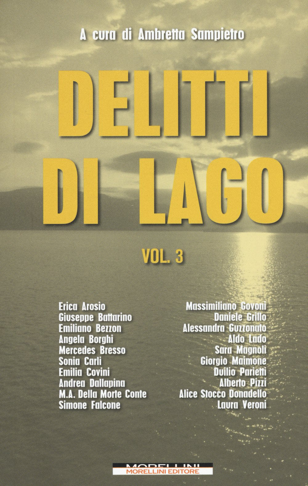 Delitti di lago (Vol. 3) book
