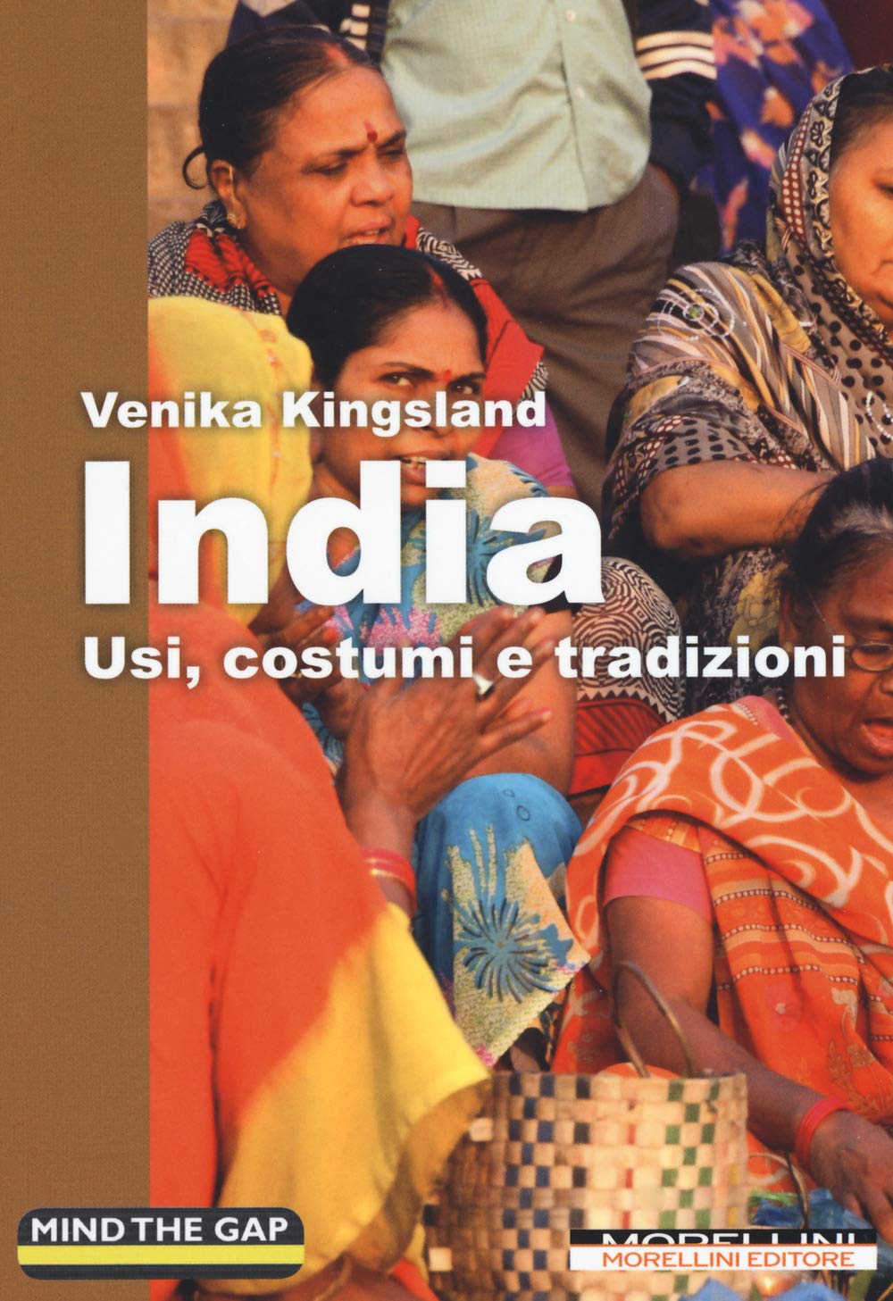 India. Usi, costumi e tradizioni book