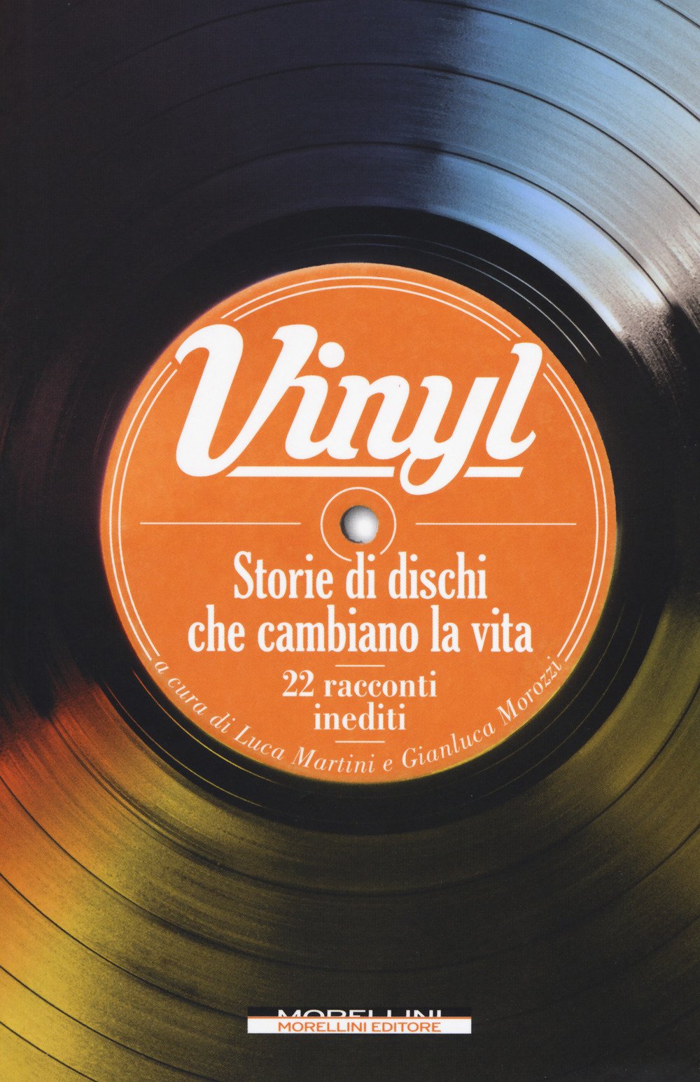 Vinyl. Storie di dischi che cambiano la vita book