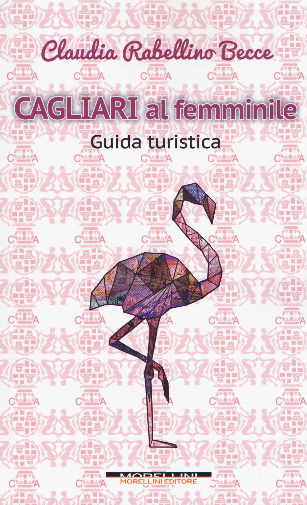 Cagliari al femminile. Guida turistica book