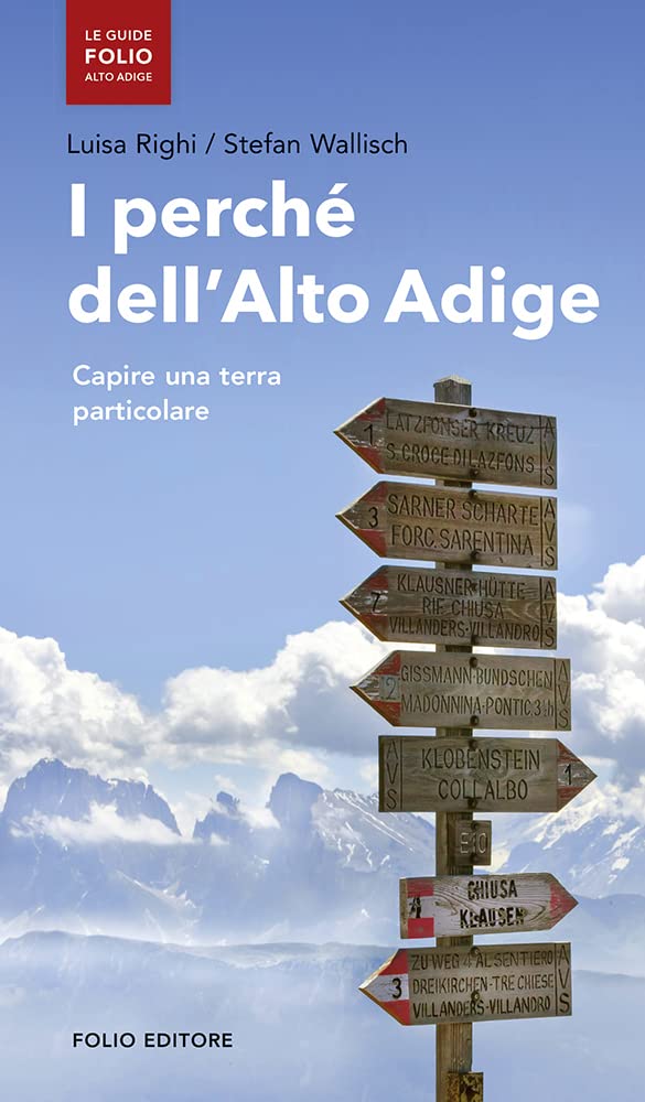 I perchè dell'Alto Adige: Capire una terra particolare book