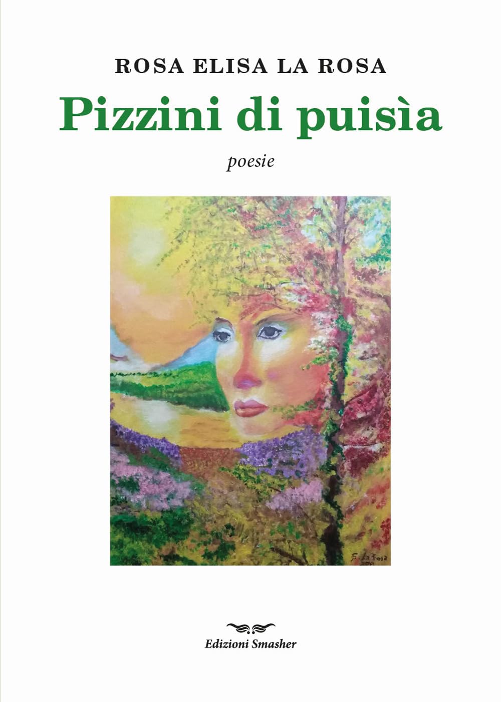 Pizzini di puisìa. Ediz. integrale (Orme di poeti) Poetry