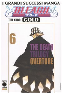 Bleach gold deluxe. The death trilogy overture (Vol. 6) book