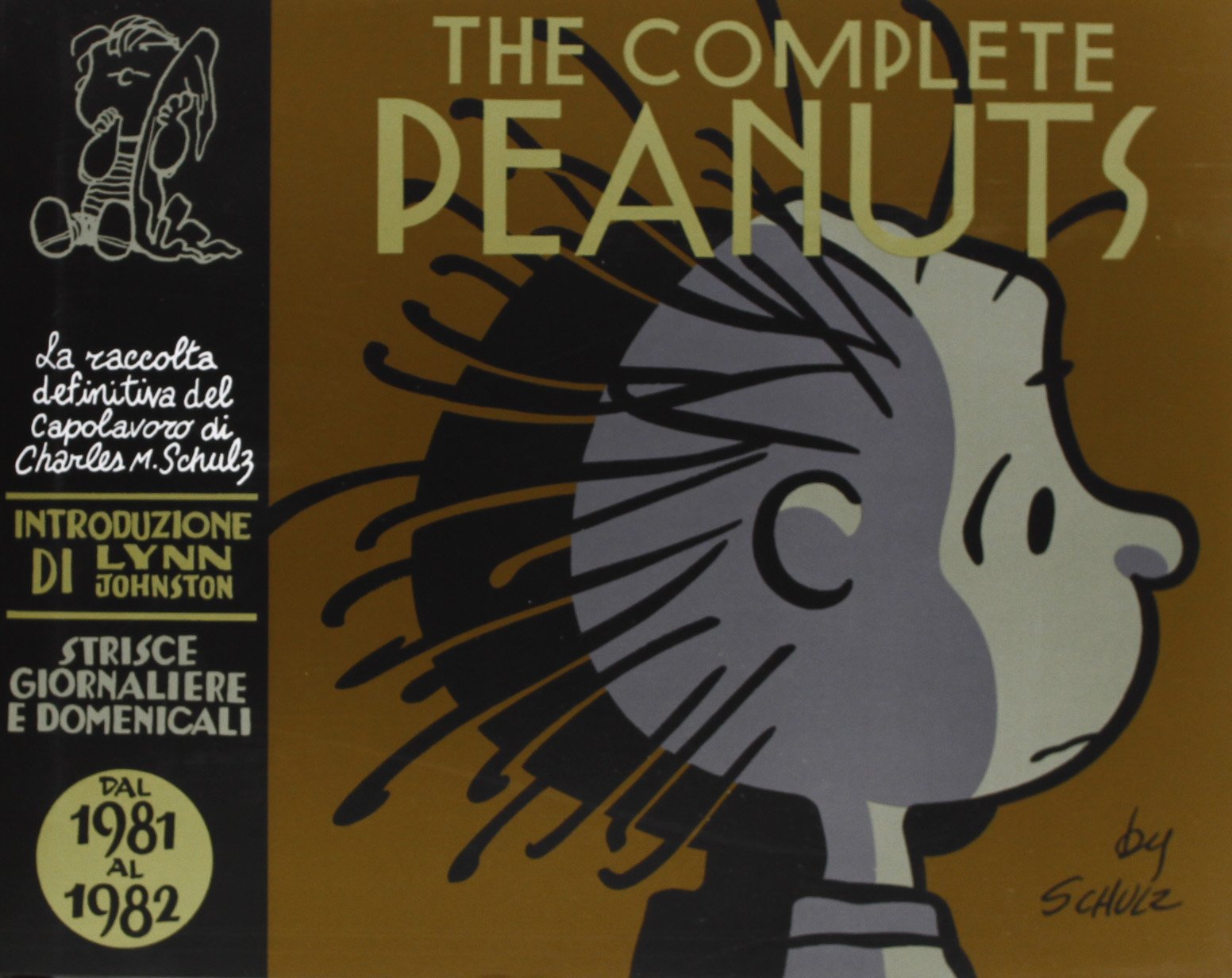 The complete Peanuts. Strisce giornaliere e domenicali. Dal 1981 al 1982 (Vol. 16) book