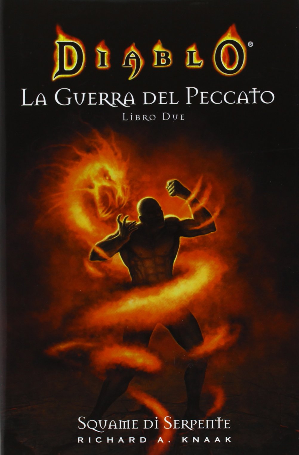 Squame di serpente. Diablo. La guerra del peccato (Vol. 2) book